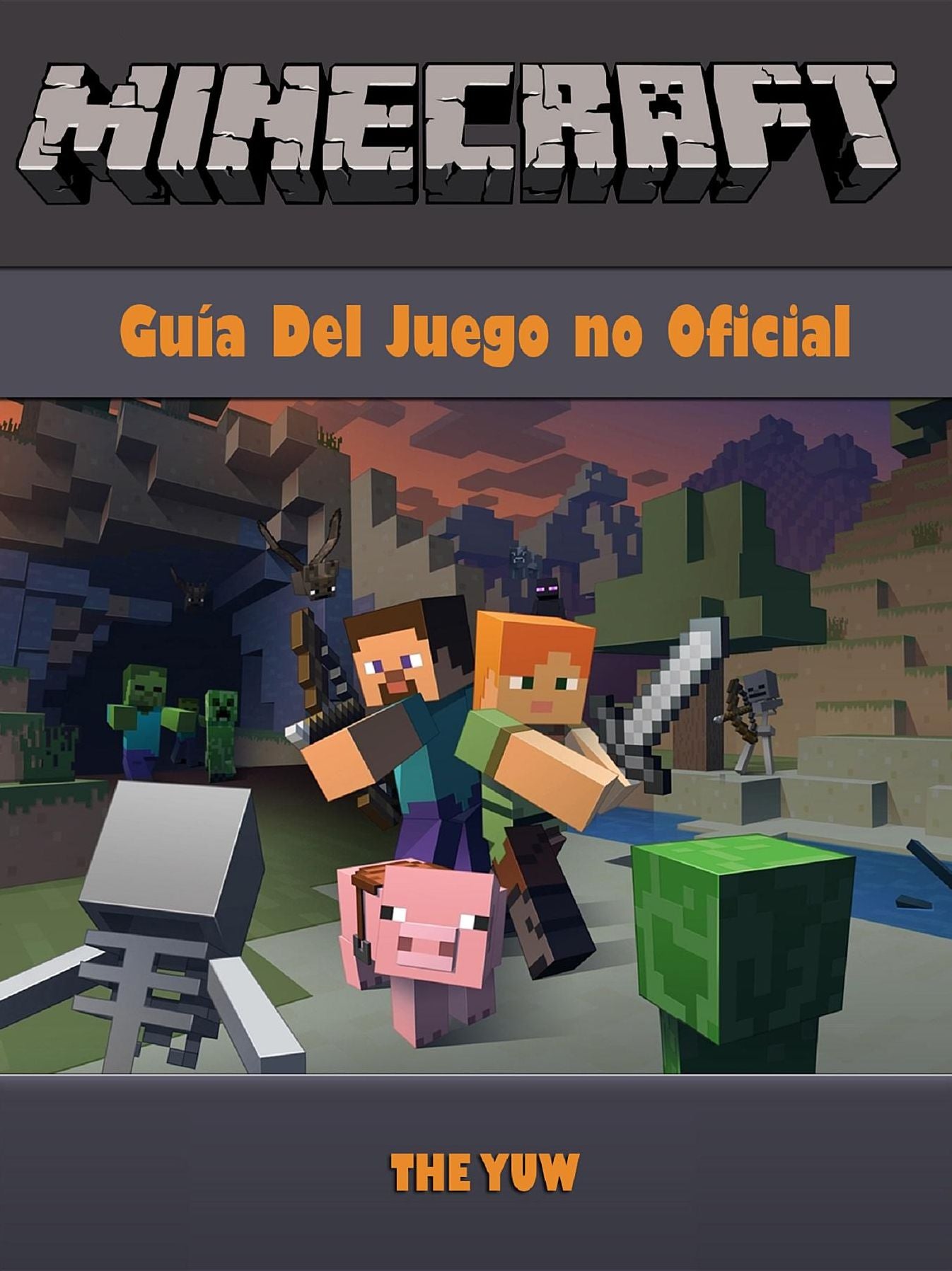 Minecraft Guia Del Juego no Oficial