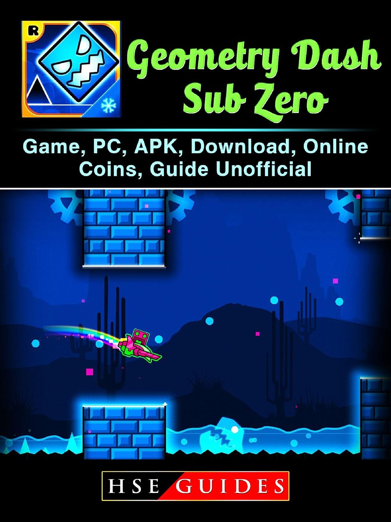 Geometry Dash Sub Zero Game, PC, APK, Download, Online, Coins, Guide Unofficial