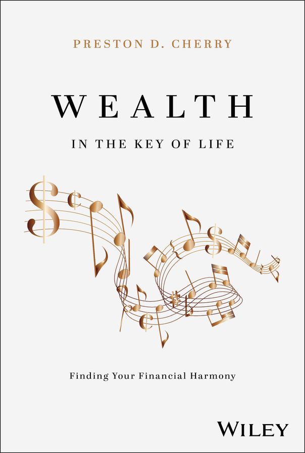Wealth in the Key of Life: Finding Your Financial Harmony