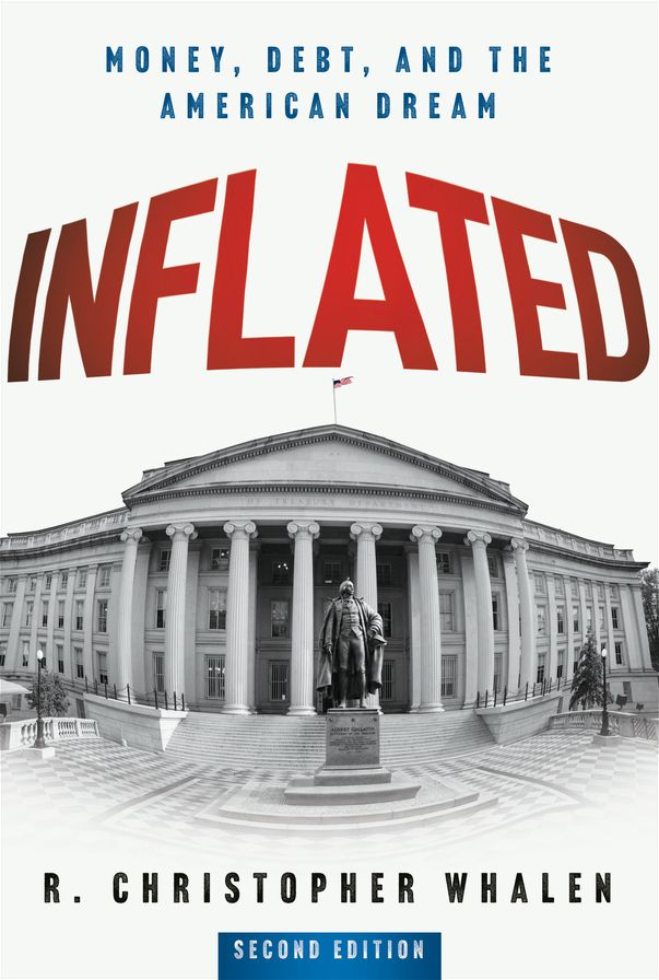 Inflated: Money, Debt, and the American Dream