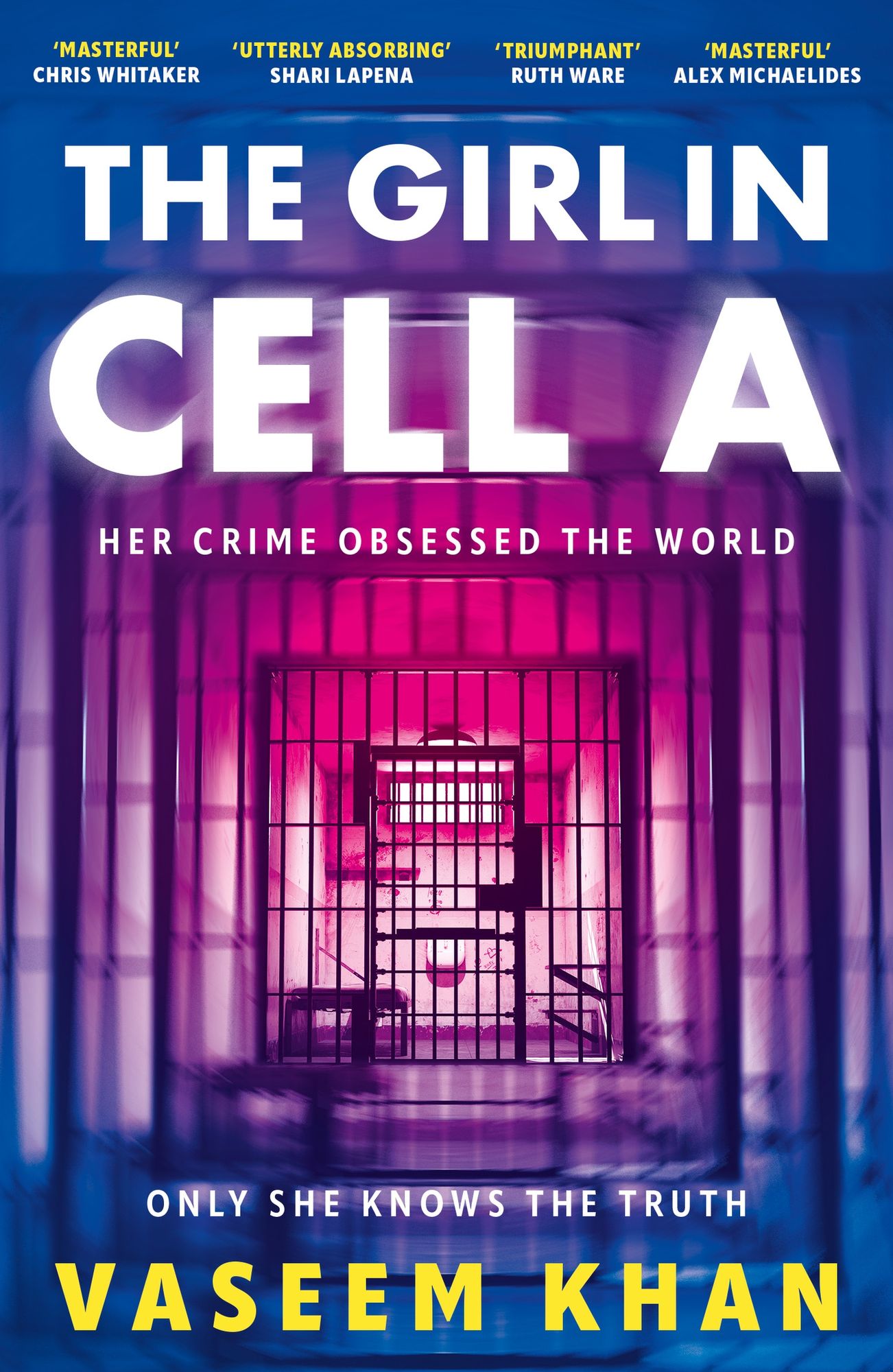 The Girl In Cell A: A tense and gripping suspense novel guaranteed to surprise and thrill