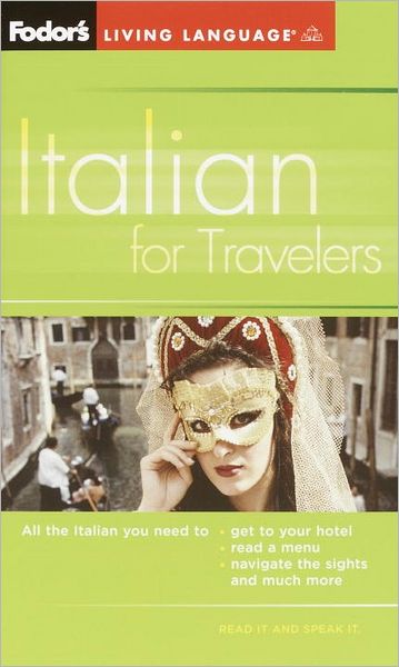 Fodor's Italian for Travelers (Phrasebook)