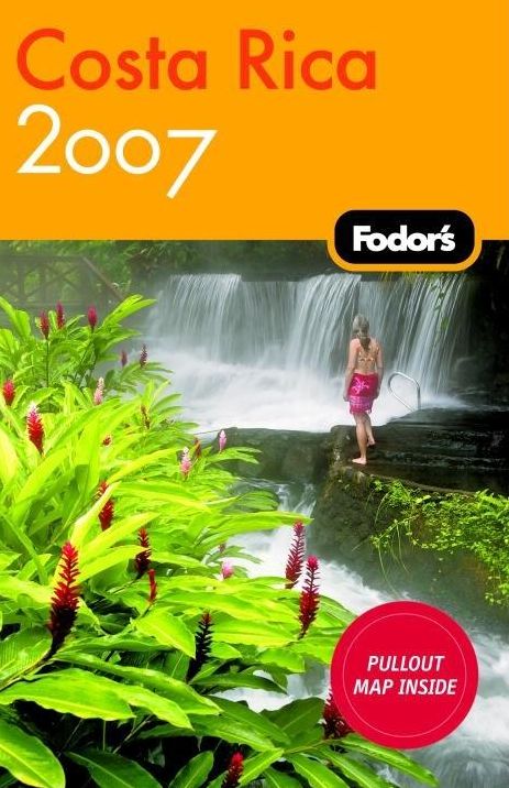 Fodor's Costa Rica 2007