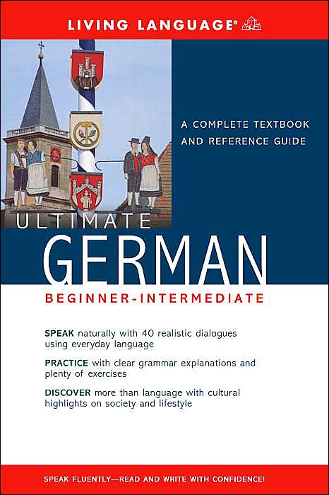 Living Language Ultimate German Beginner-Intermediate