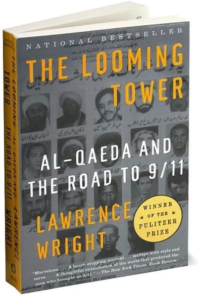 The Looming Tower: Al-Qaeda and the Road to 9/11