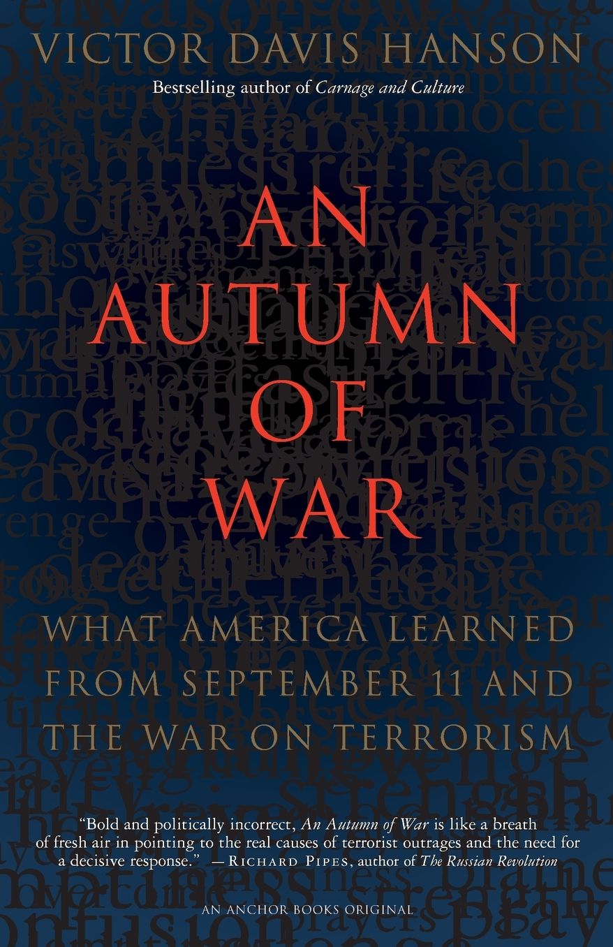 An Autumn of War: What America Learned from September 11 and the War on Terrorism