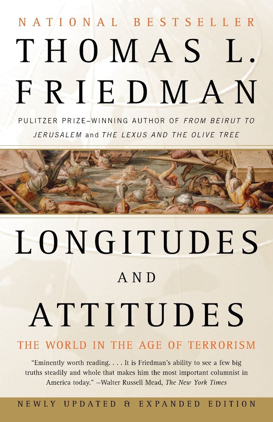 Longitudes and Attitudes: The World in the Age of Terrorism