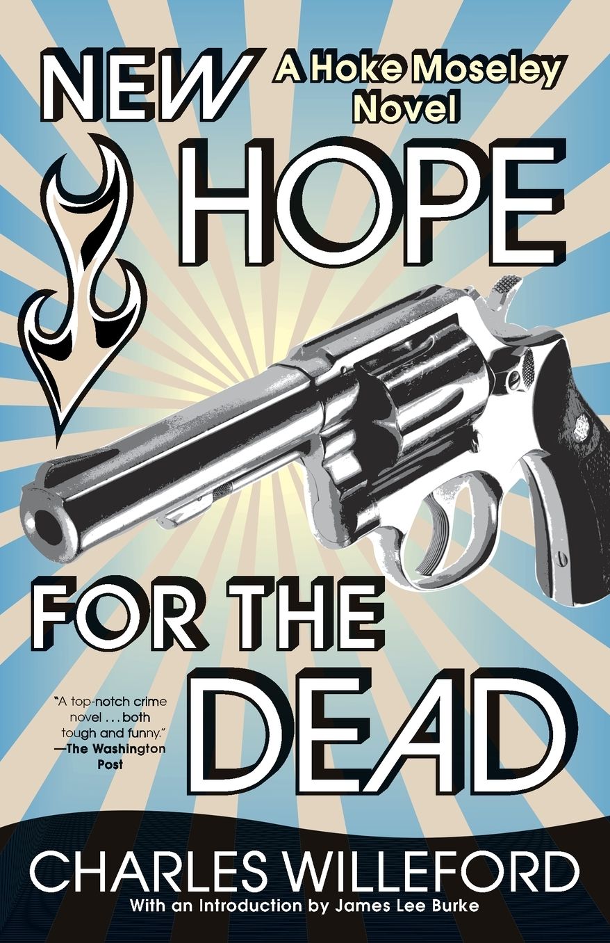 New Hope for the Dead (Hoke Moseley Series #2)