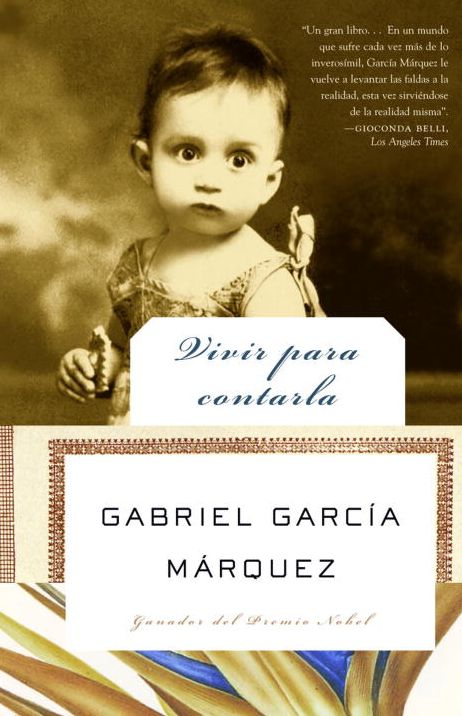 Vivir para contarla (Living to Tell the Tale)