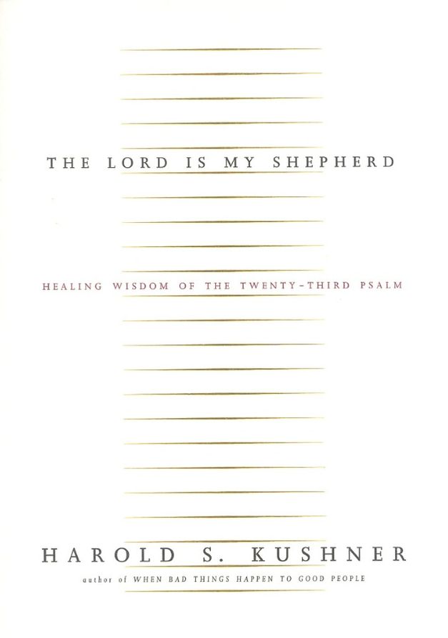The Lord is My Shepherd: Healing Wisdom of the Twenty-Third Psalm