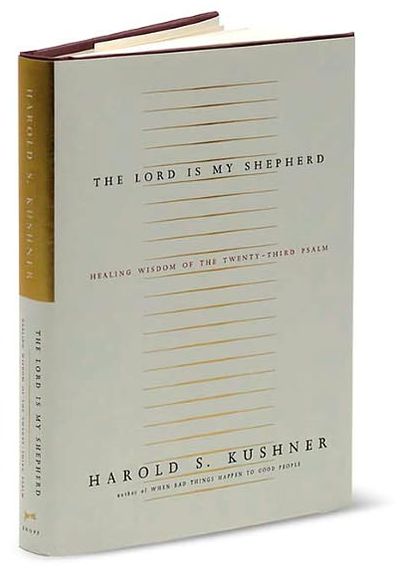 The Lord is My Shepherd: Healing Wisdom of the Twenty-Third Psalm