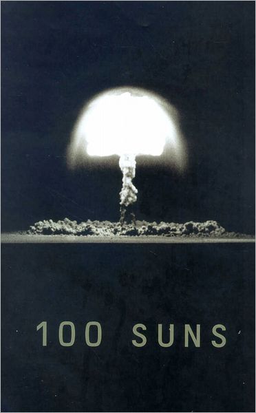100 Suns 1945 - 1962