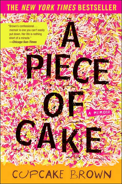 A Piece of Cake: A Memoir