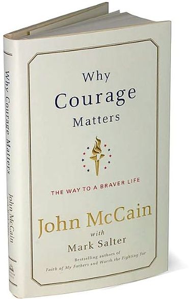 Why Courage Matters: The Way to a Braver Life