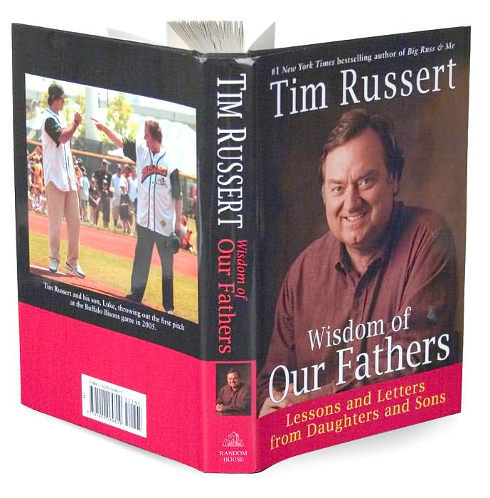 Wisdom of Our Fathers: Lessons and Letters from Daughters and Sons