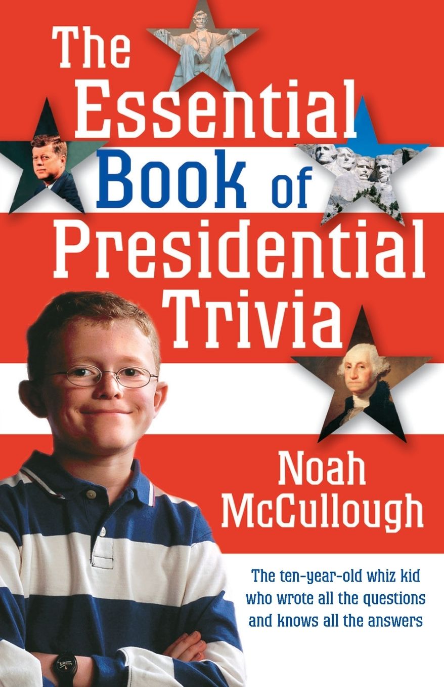 Essential Book of Presidential Trivia