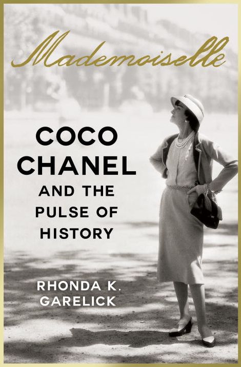 Mademoiselle: Coco Chanel and the Pulse of History