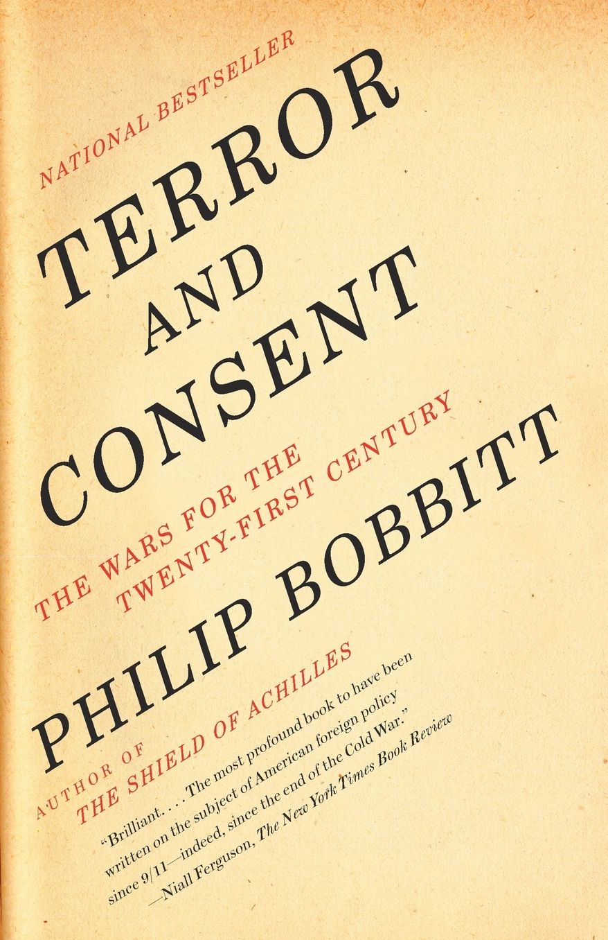 Terror and Consent: The Wars for the Twenty-first Century