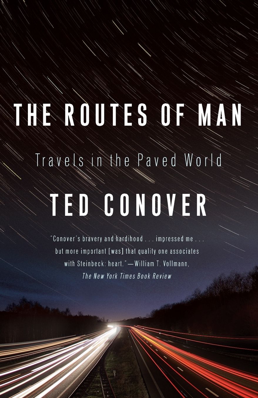 The Routes of Man: Travels in the Paved World