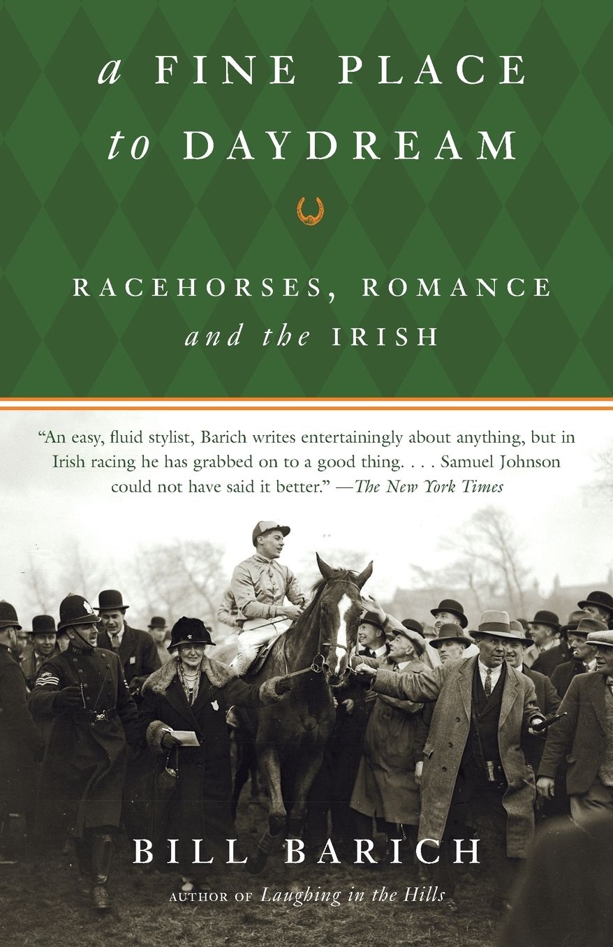 A Fine Place to Daydream: Racehorses, Romance, and the Irish
