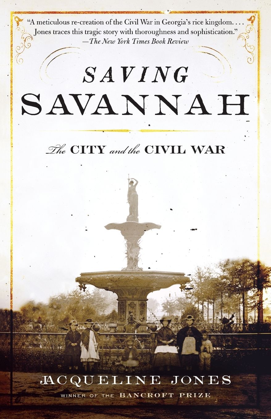 Saving Savannah: The City and the Civil War