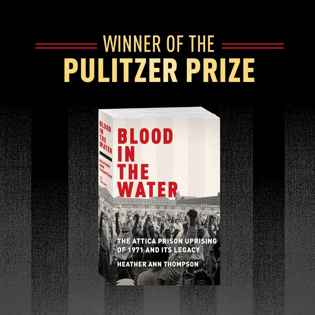 Blood in the Water: The Attica Prison Uprising of 1971 and Its Legacy