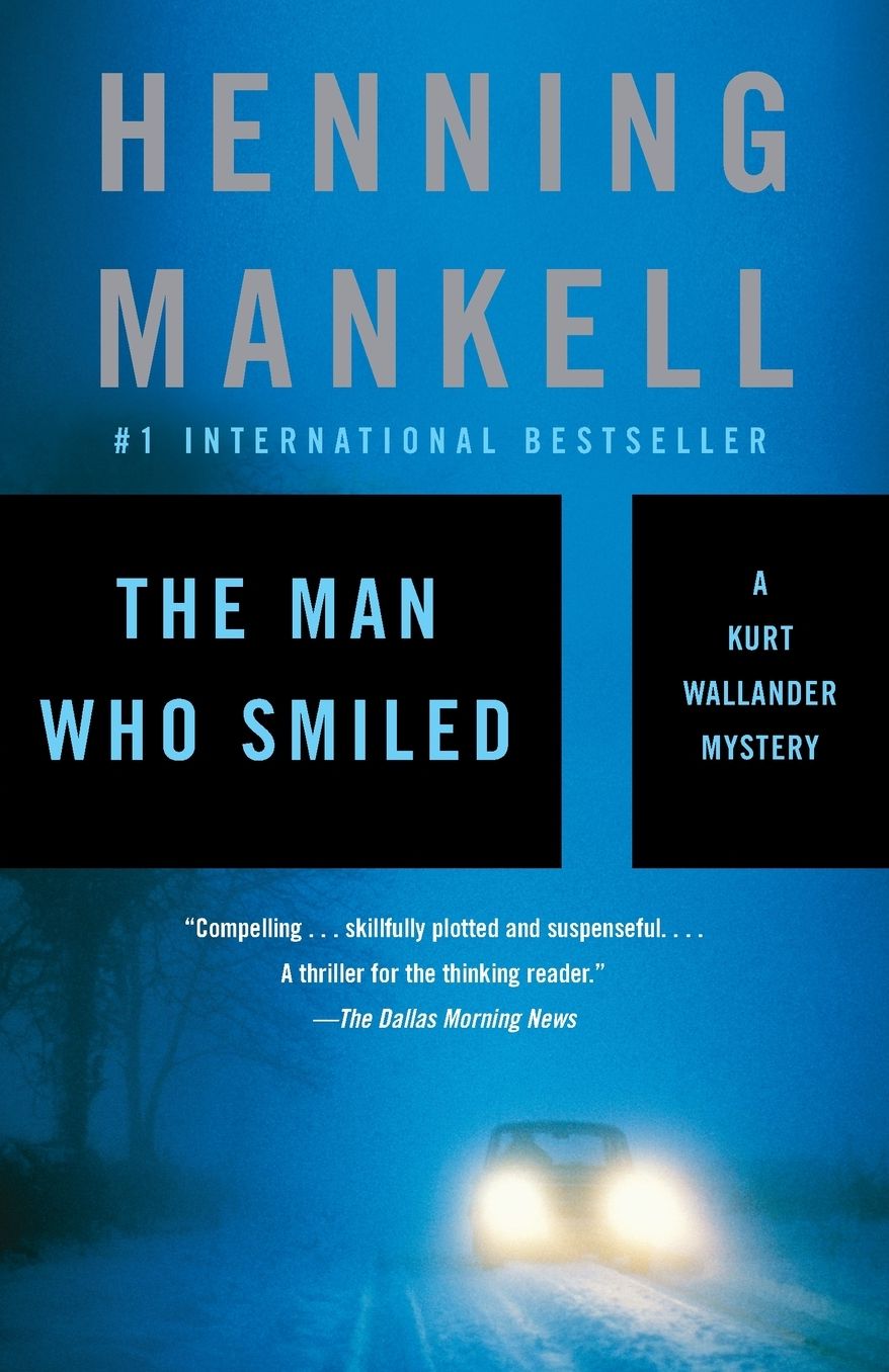 The Man Who Smiled (Kurt Wallander Series #4)