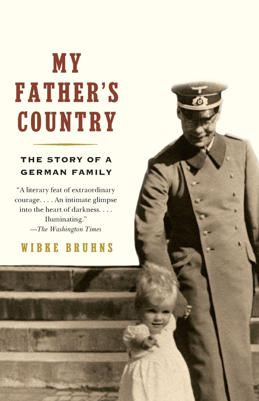 My Father's Country: The Story of a German Family