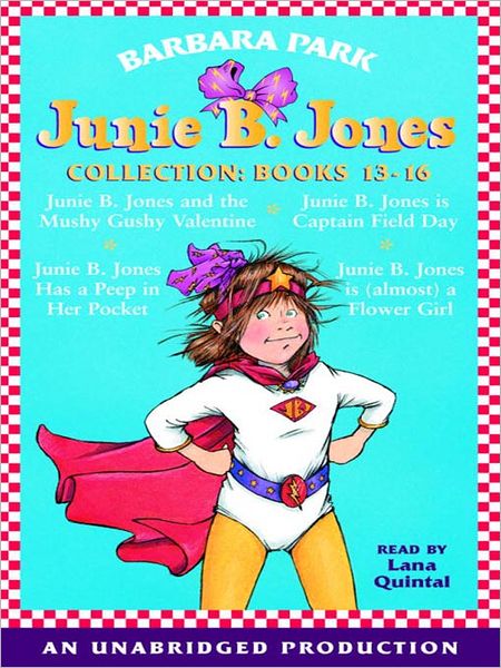 Junie B. Jones Collection: Books 13-16 (Junie B. Jone Series)