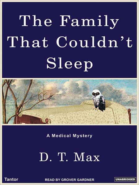 The Family That Couldn't Sleep: A Medical Mystery