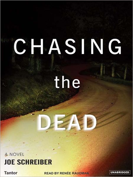 Chasing the Dead