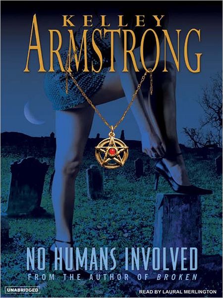 No Humans Involved (Women of the Otherworld Series #7)