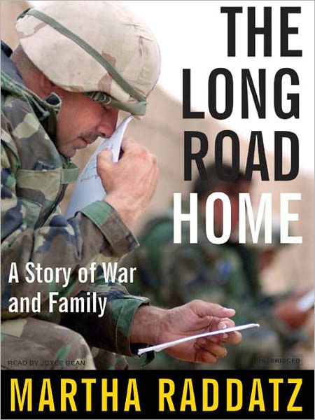 The Long Road Home: A Story of War and Family