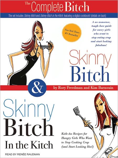 Skinny Bitch: Deluxe Edition