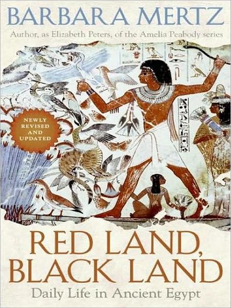Red Land, Black Land: Daily Life in Ancient Egypt