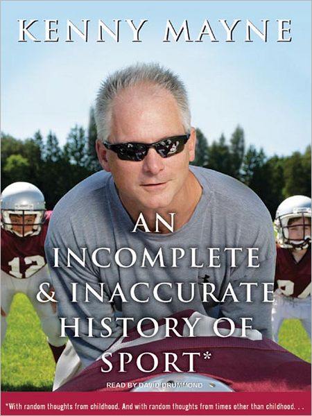 An Incomplete and Inaccurate History of Sport