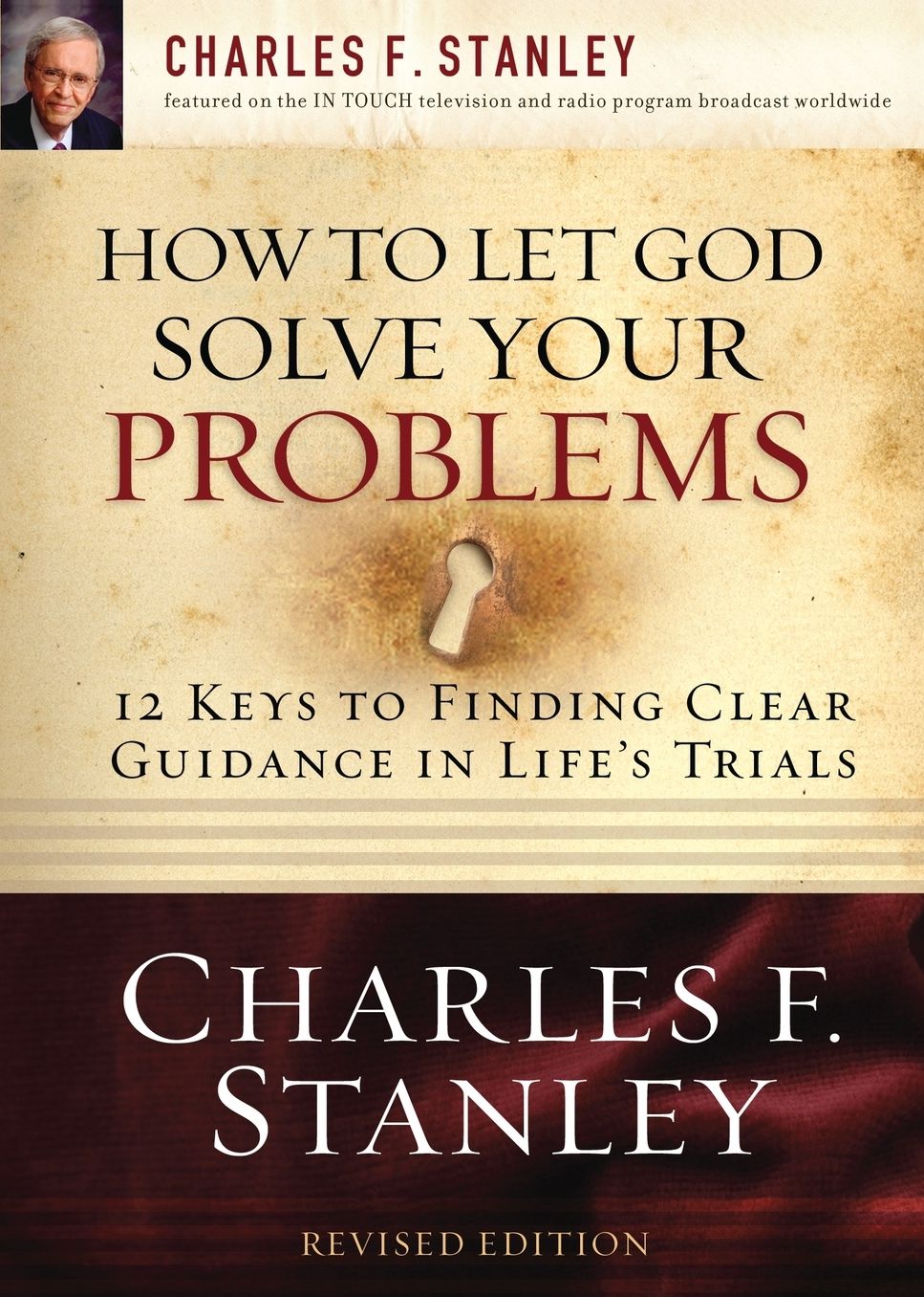 How to Let God Solve Your Problems: 12 Keys for Finding Clear Guidance in Life's Trials