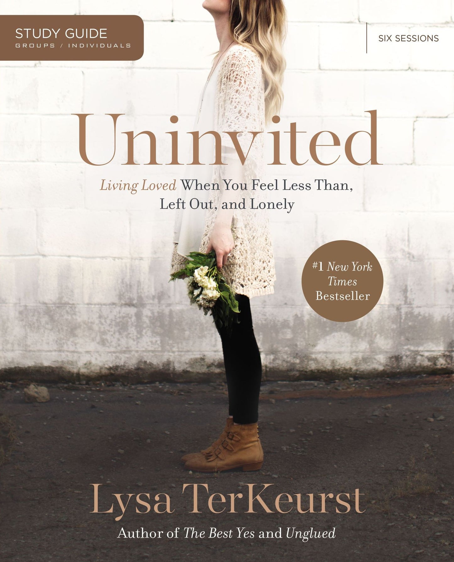 Uninvited Study Guide: Living Loved When You Feel Less Than, Left Out, and Lonely