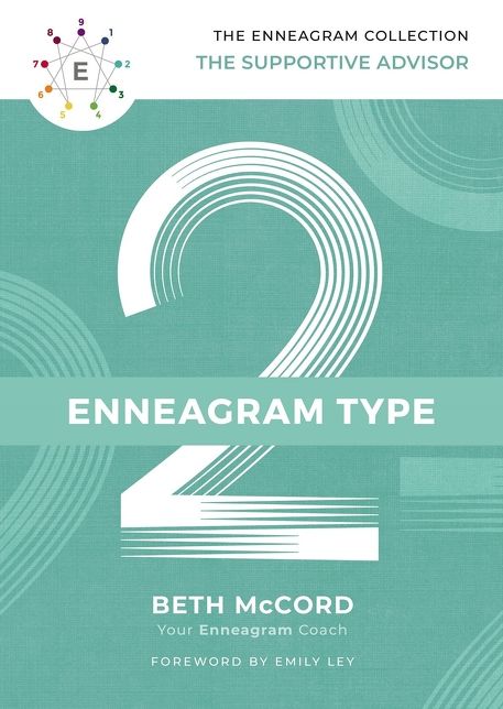The Enneagram Type 2 : The Supportive Advisor