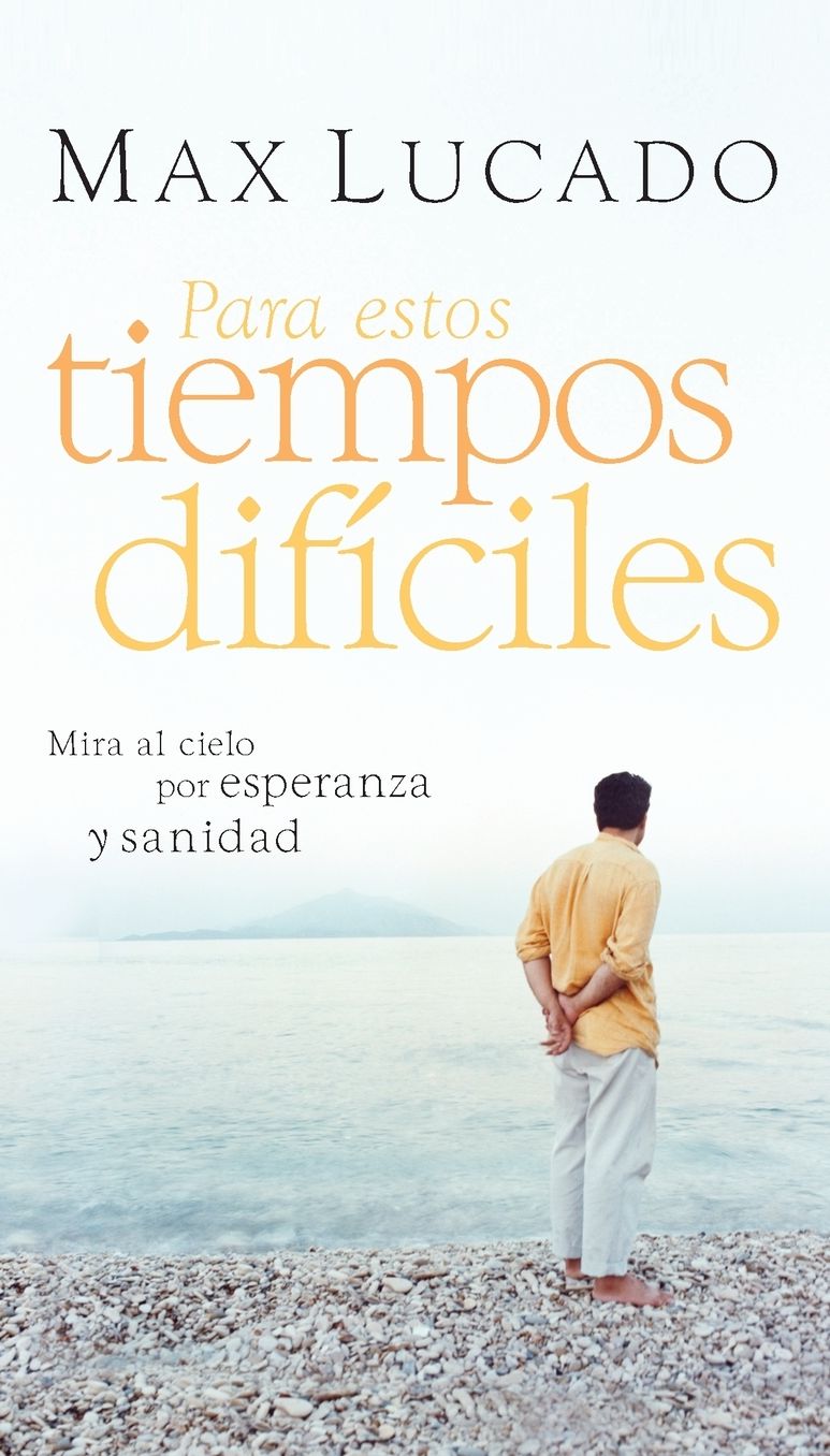 Para Estos Tiempos Difï¿½ciles: Mire Al Cielo Por Esperanza Y Sanidad