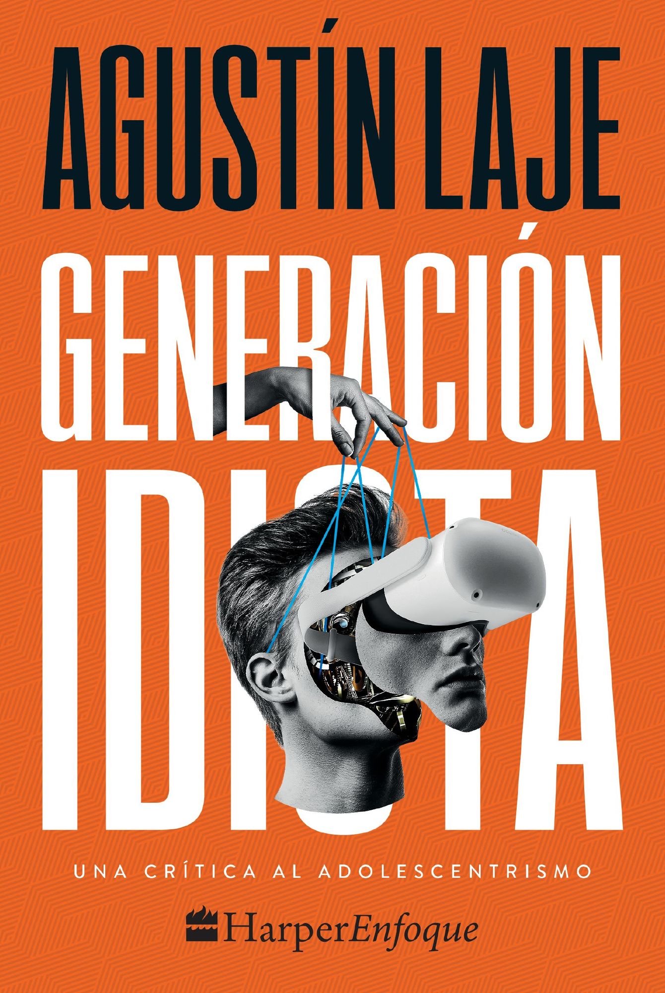 GeneraciÃ³n idiota Softcover Idiot Generation