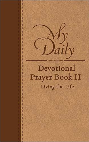 My Daily Devotional Prayer Book - Volume 2