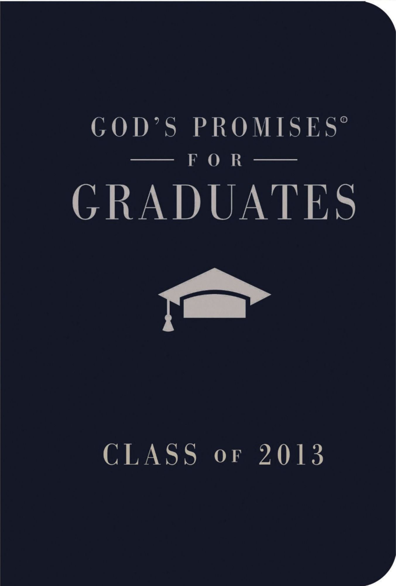 God's Promises for Graduates: Class of 2013 - Pink: New King James Version