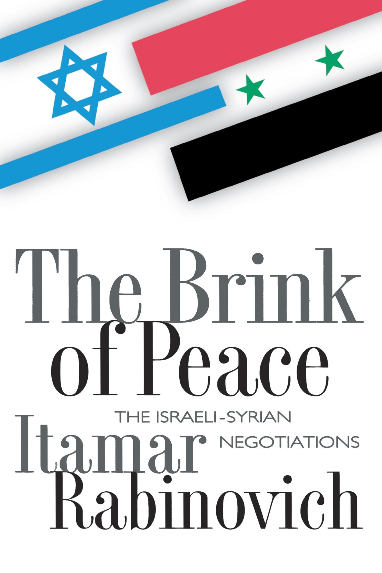 The Brink of Peace: The Israeli-Syrian Negotiations