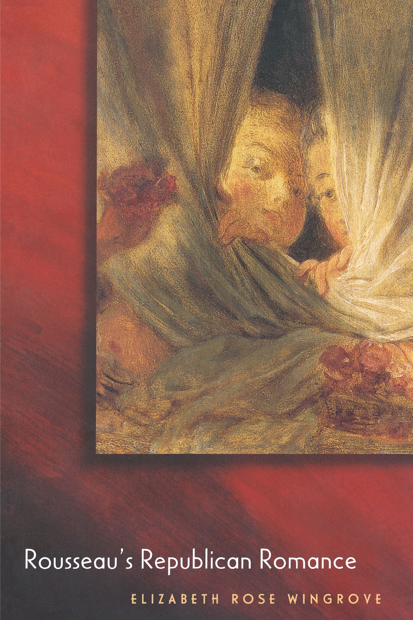 Rousseau's Republican Romance