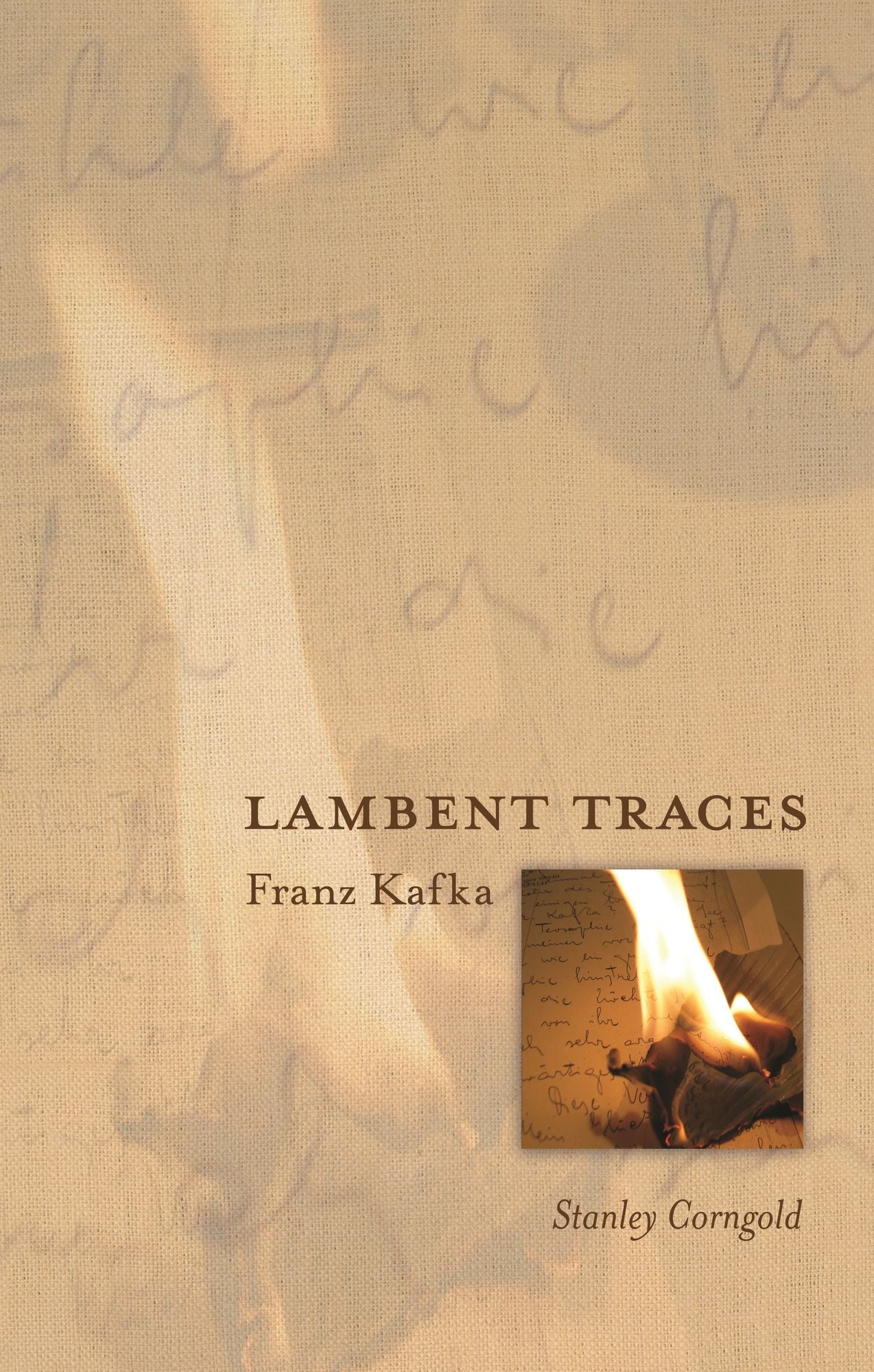 Lambent Traces: Franz Kafka