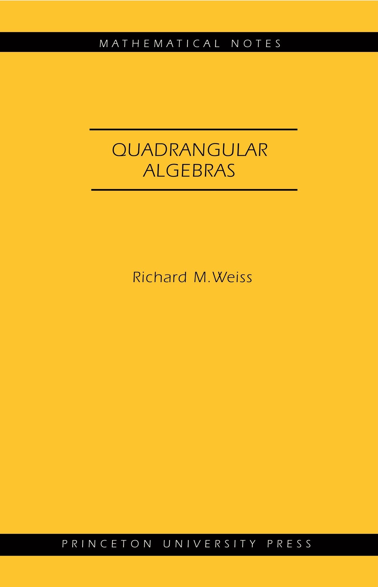 Quadrangular Algebras. (MN-46)