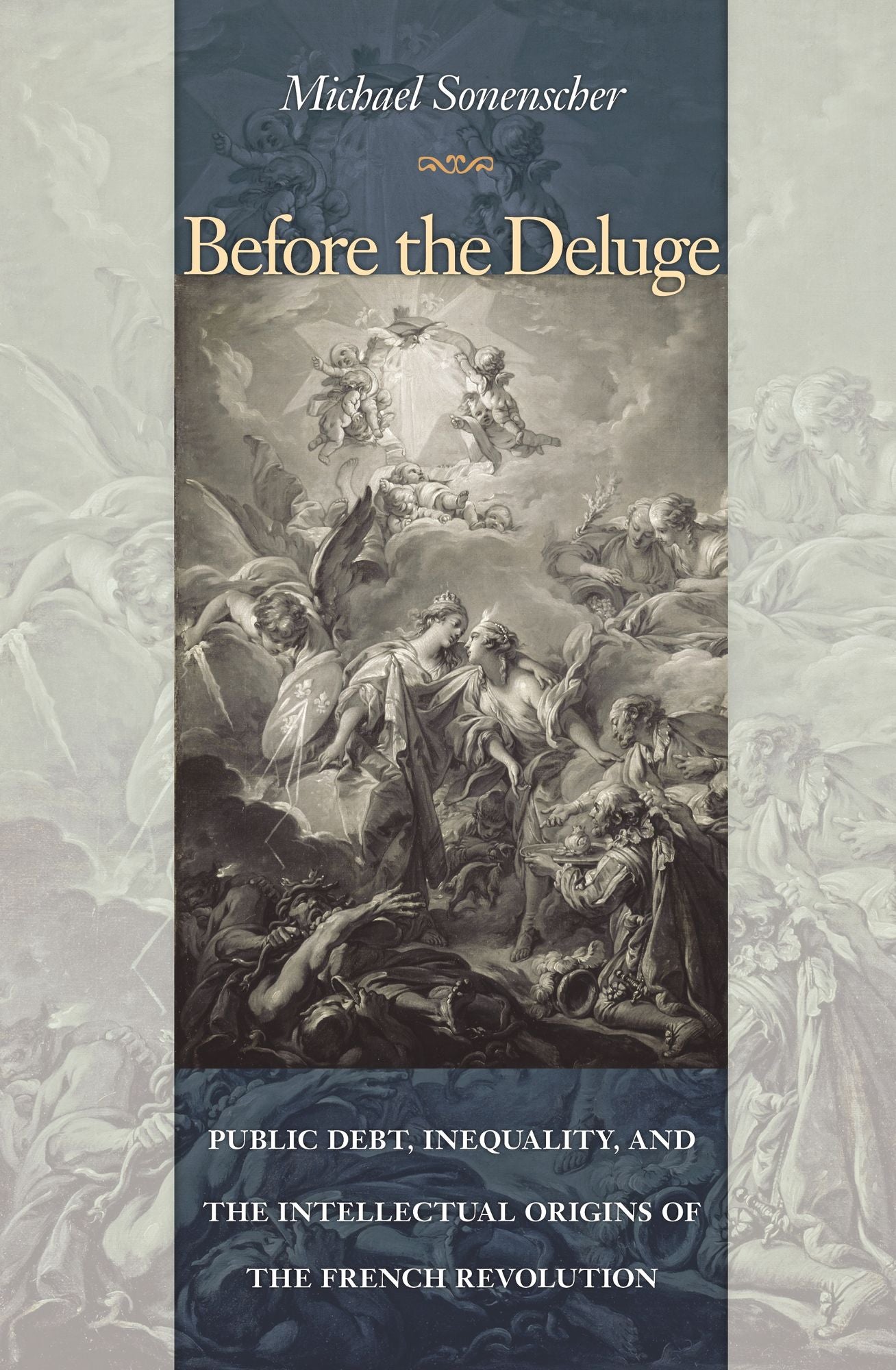 Before the Deluge: Public Debt, Inequality, and the Intellectual Origins of the French Revolution