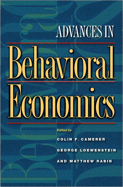 Advances in Behavioral Economics