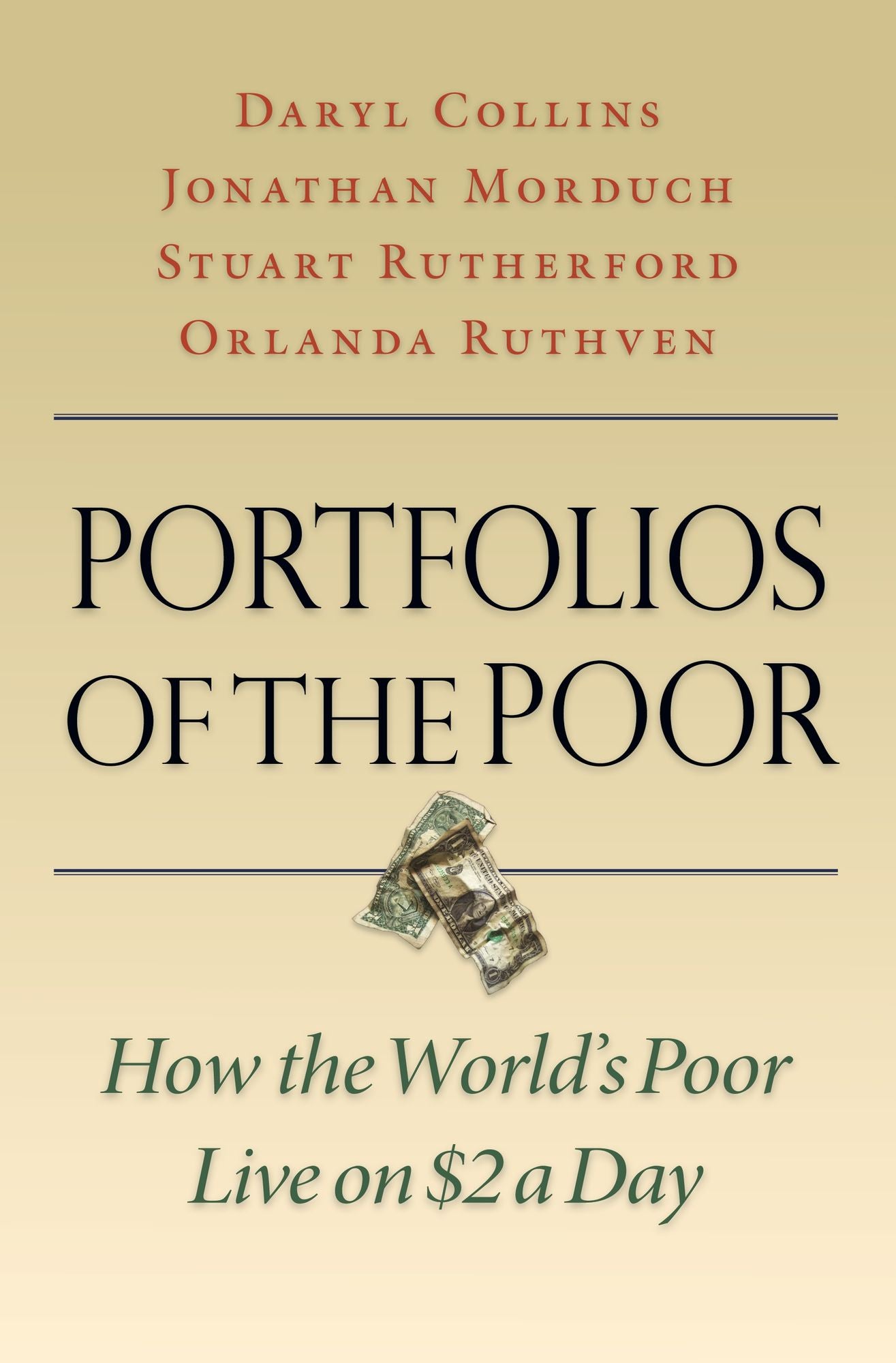 Portfolios of the Poor: How the World's Poor Live on $2 a Day
